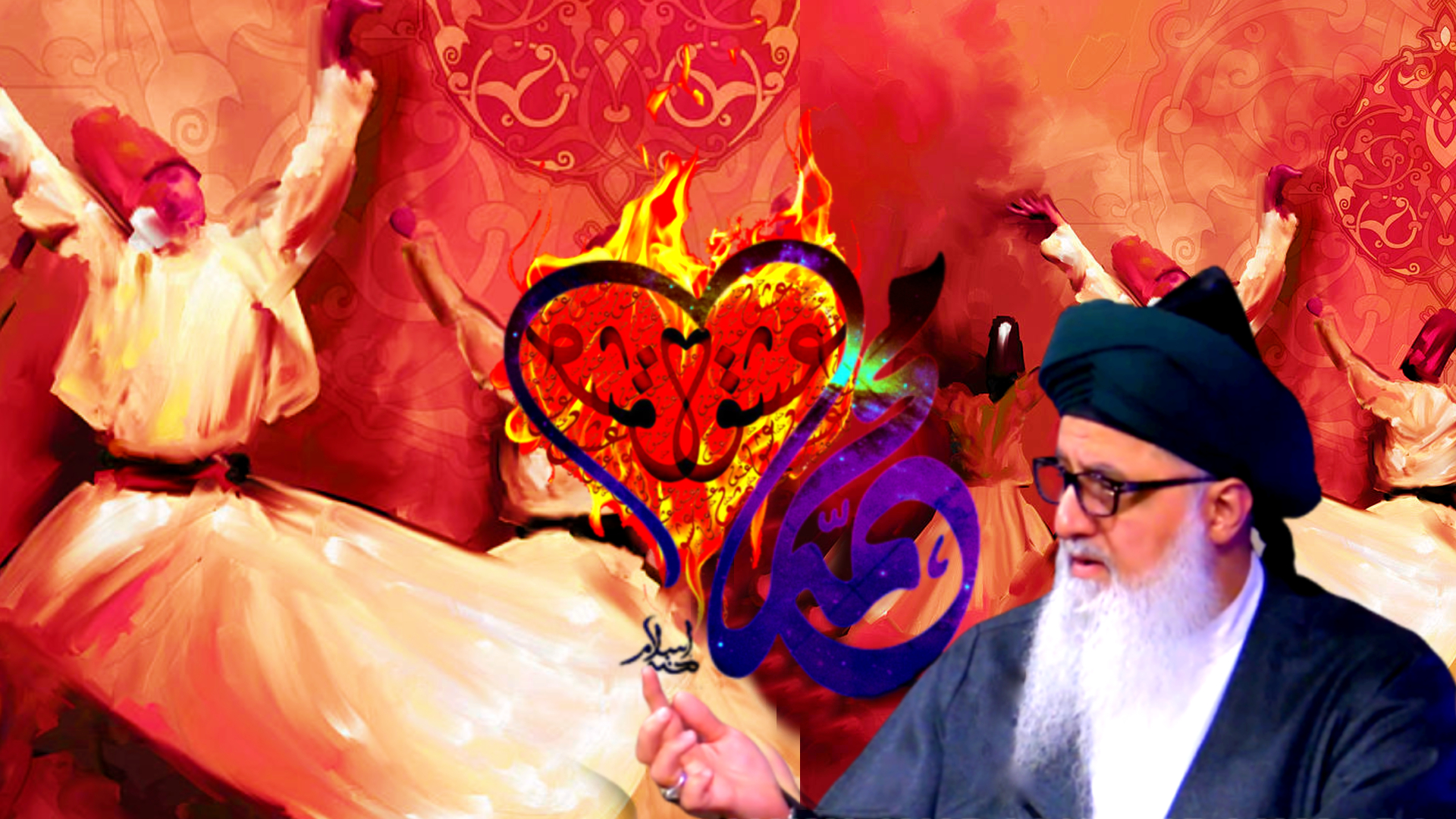 Shaykh Nurjan Mirahmadi, fire of faith,ishq, muhammad, heart on fire, whilring dervish