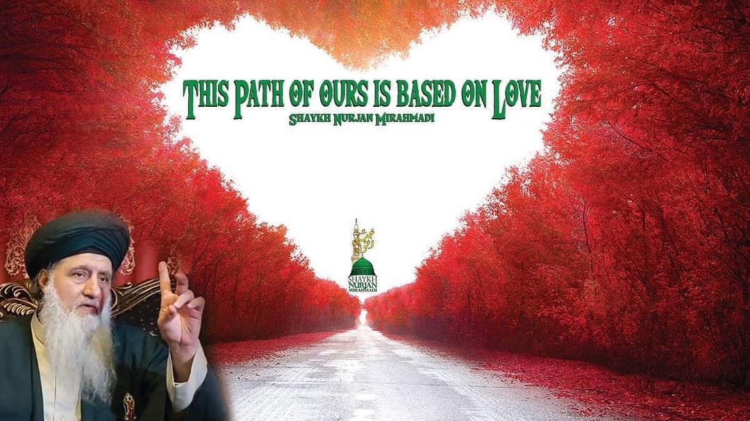 "ہمارا یہ راستہ محبت پر مبنی ھے" السید شیخ نورجان میراحمدی نقشبندی ق جمعہ مبار...