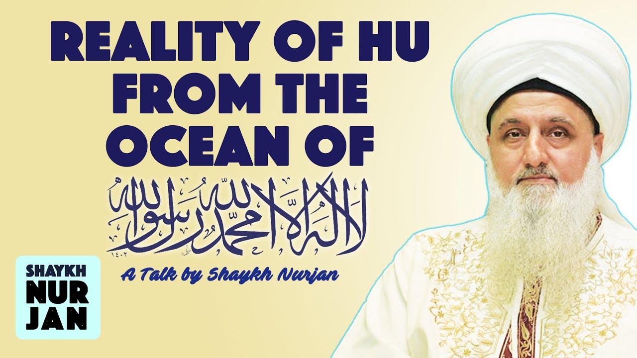 ? Reality of Hu, from the Ocean of La ilaha ILA Allah, Muhammad