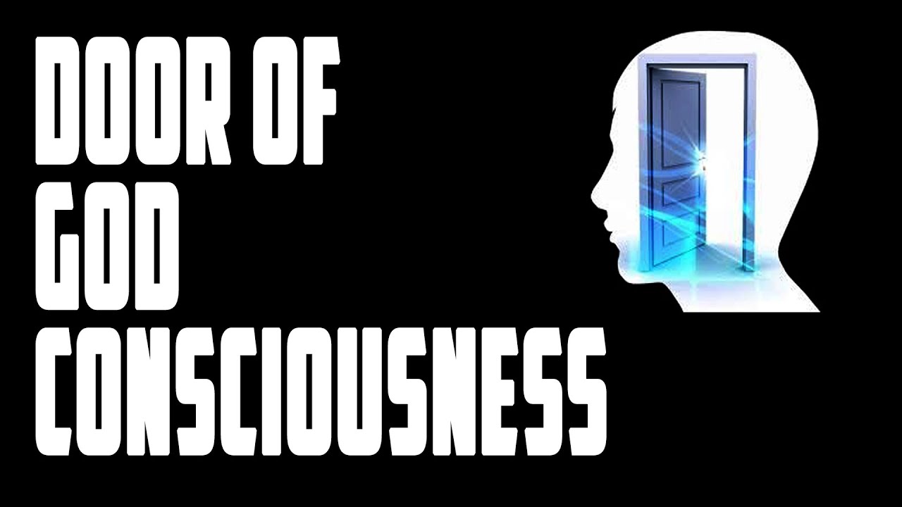 Door Of God Consciousness Sufi Meditation Center Nur Muhammad Realities Biography Islam Allah Door Of God Consciousness Sufi Meditation Center Nur Muhammad Realities Biography Islam Allah